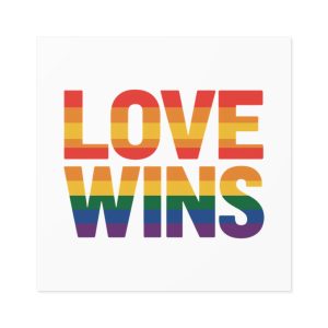 Love Wins Rainbow Pride Message (1) Laminate Stickers Square