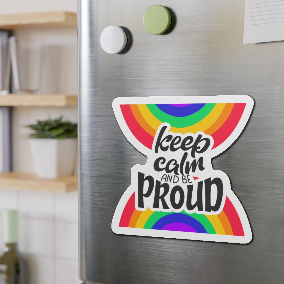Keep Calm Be Proud Lgbt Lettering Quote Pride Poster Concept With Colorful Rainbow Vector Die Cut Magnets - Image 15