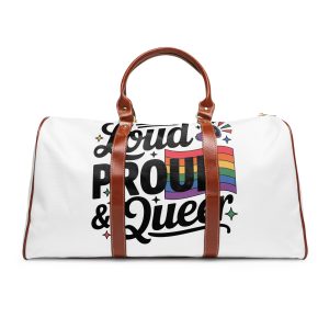 Loud Proud Queer T Shirt Design Isolated White Background2 Waterproof Travel Bag