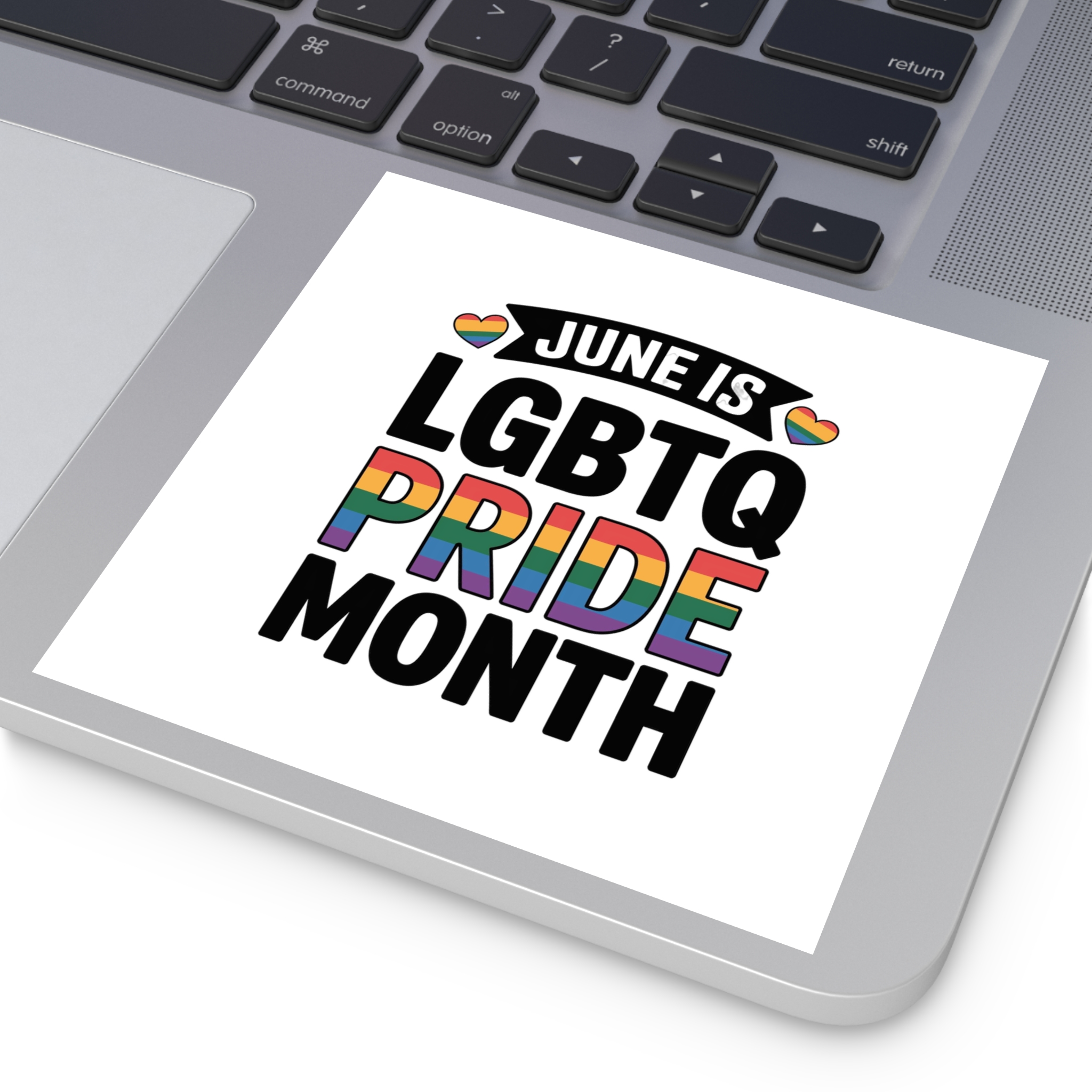 June Is Lgbtq Pride Month Colorful Text Laminate Stickers Square - Image 47