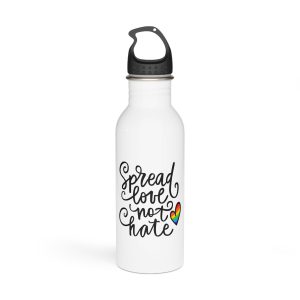 Lgbt Pride Gay Quote Rainbow Flag Heart Lgbtq Vector Quote Isolated White Background Lesbian Bisexual Transgender Concept Spread Love Hate Stainless Steel Water Bottle