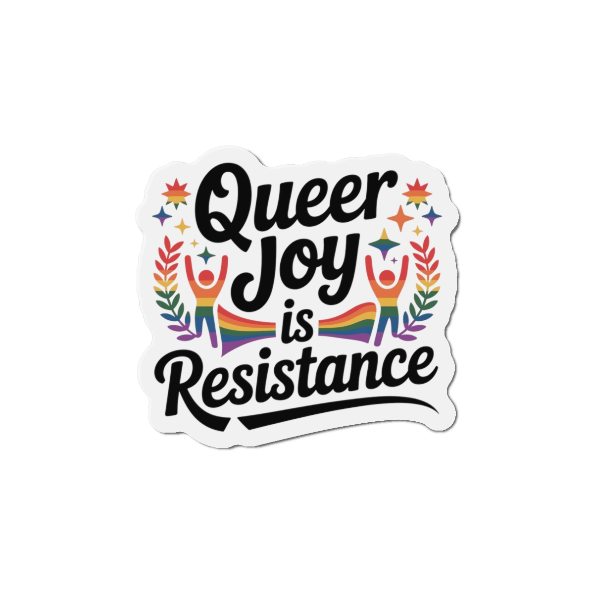 Queer Joy Is Resistance T Shirt Design Isolated White Background Die Cut Magnets - Image 13