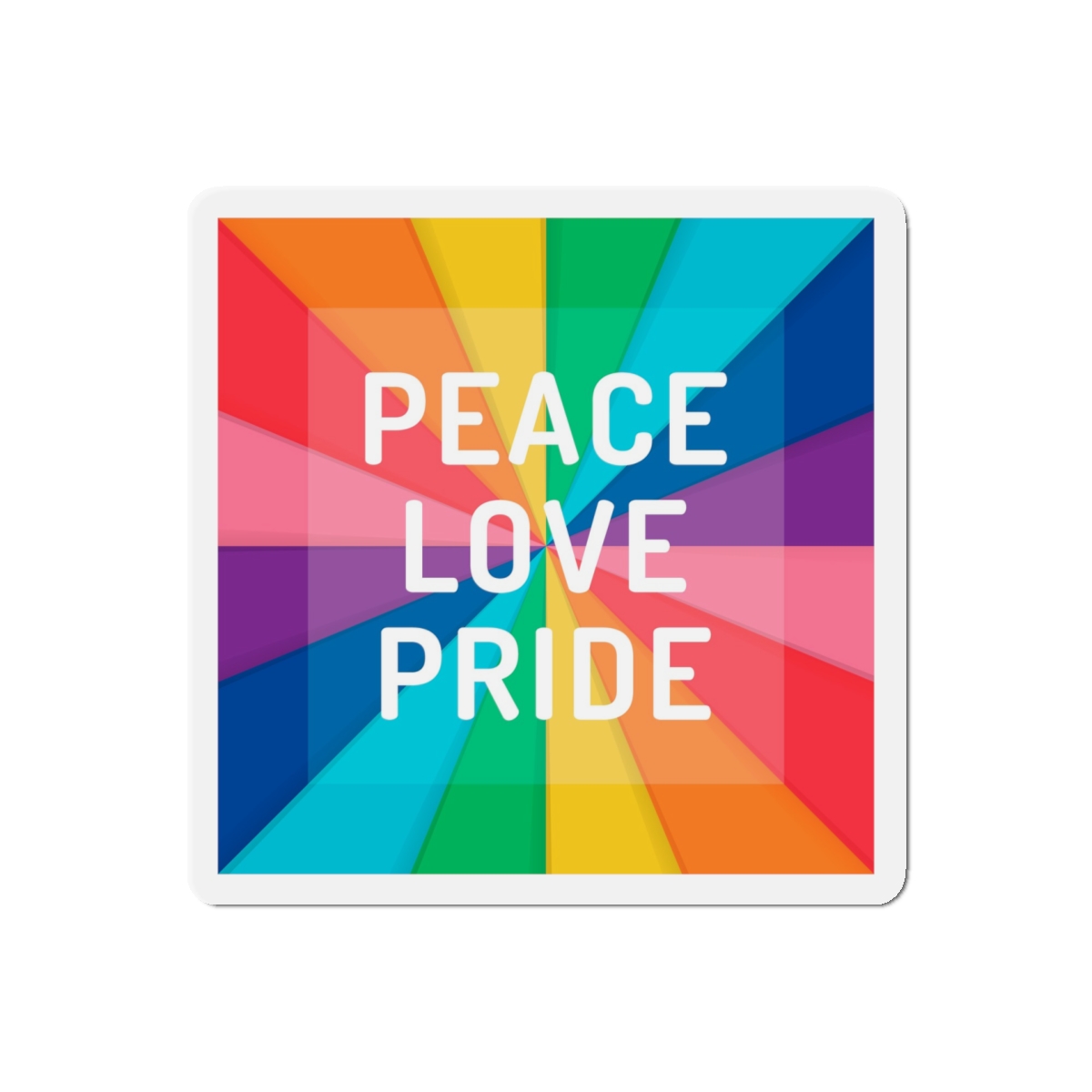 Rainbow Colored Background With Peace Love Pride Concept Pride Month Die Cut Magnets - Image 10