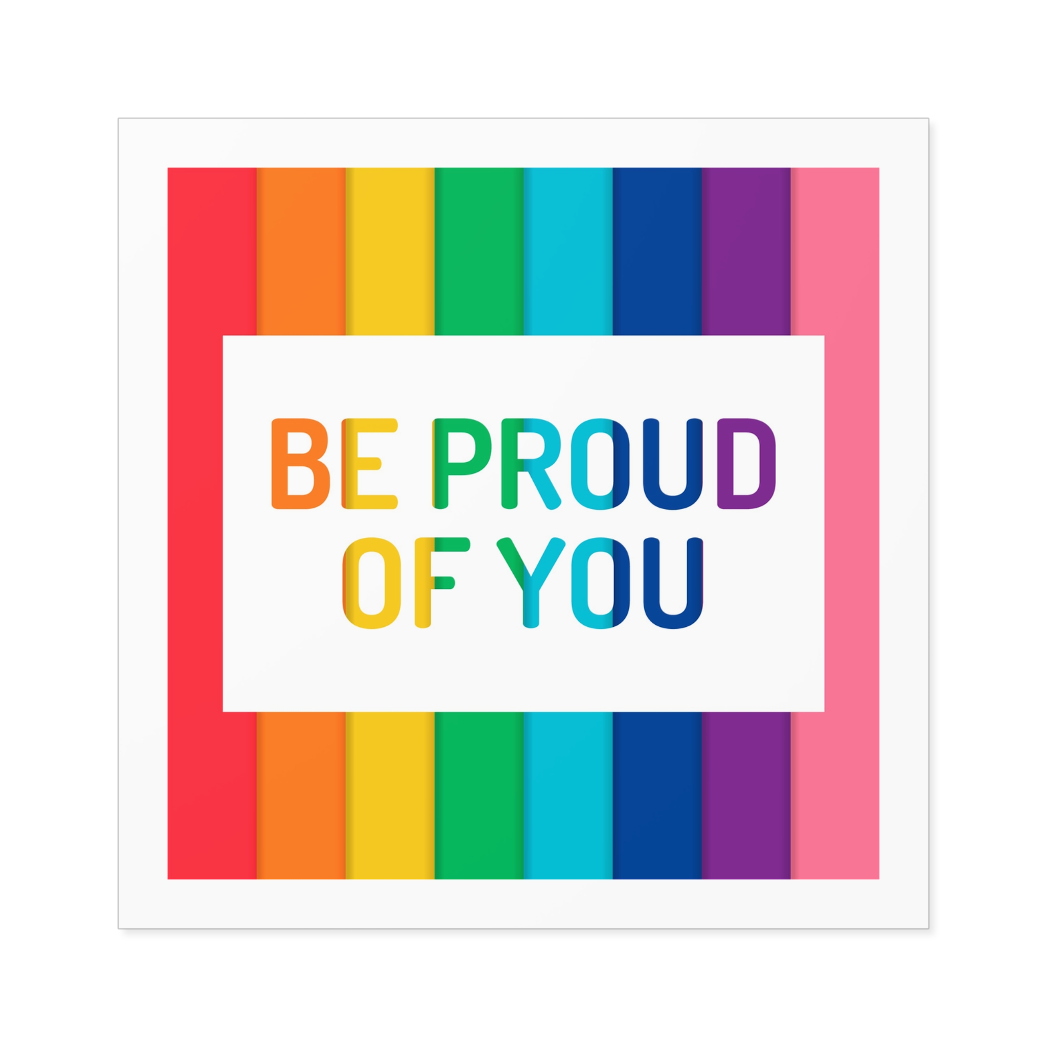 Rainbow Colored Background With Be Proud You Concept Pride Month Laminate Stickers Square - Image 33