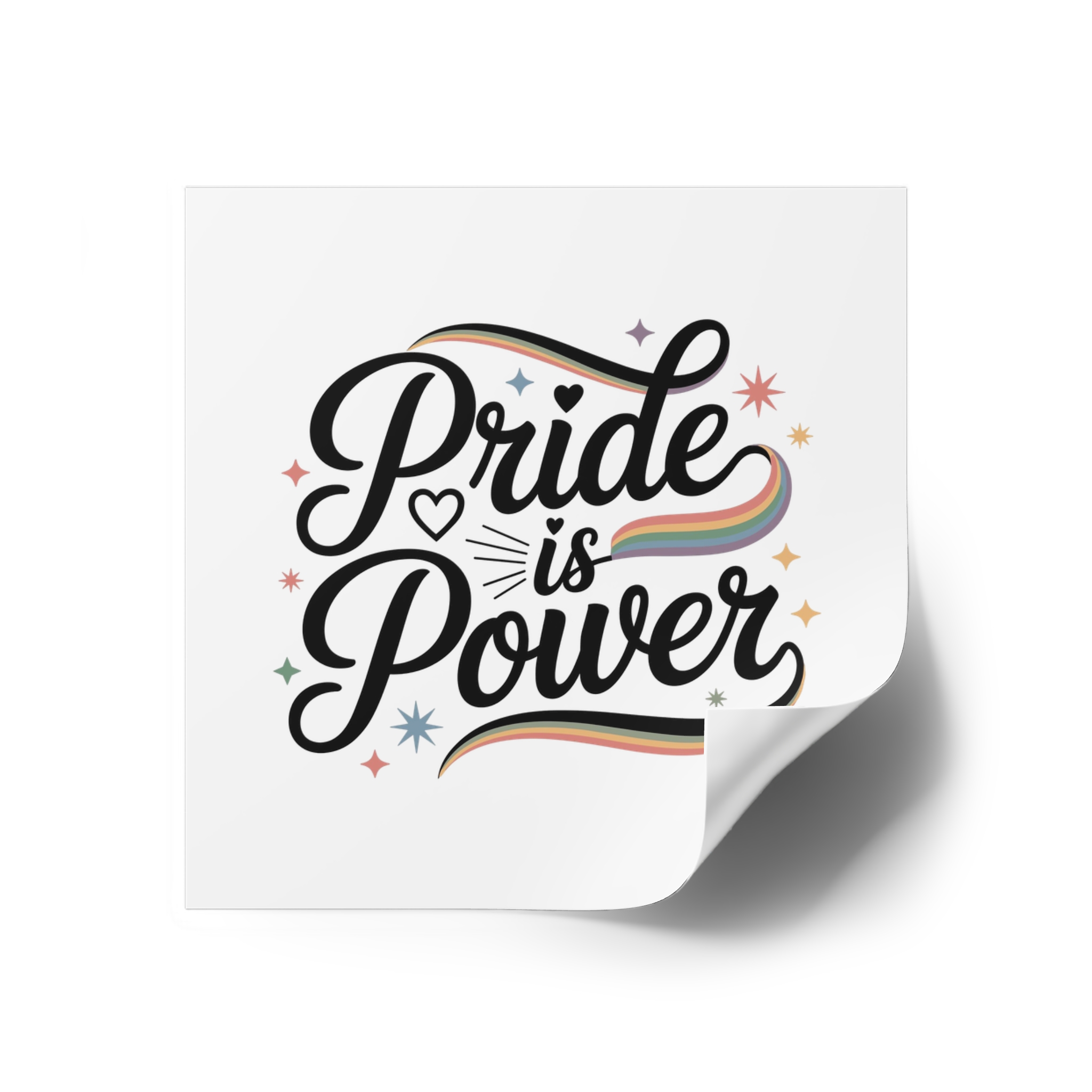 Pride Is Power T Shirt Design Isolated White Background Laminate Stickers Square - Image 18