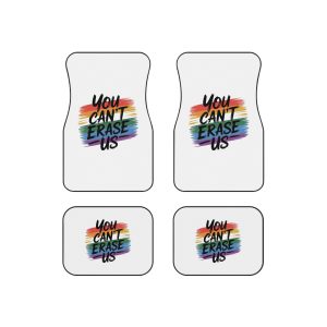 You Cant Erase Us T Shirt Design Isolated White Background Car Mats Set Of 4