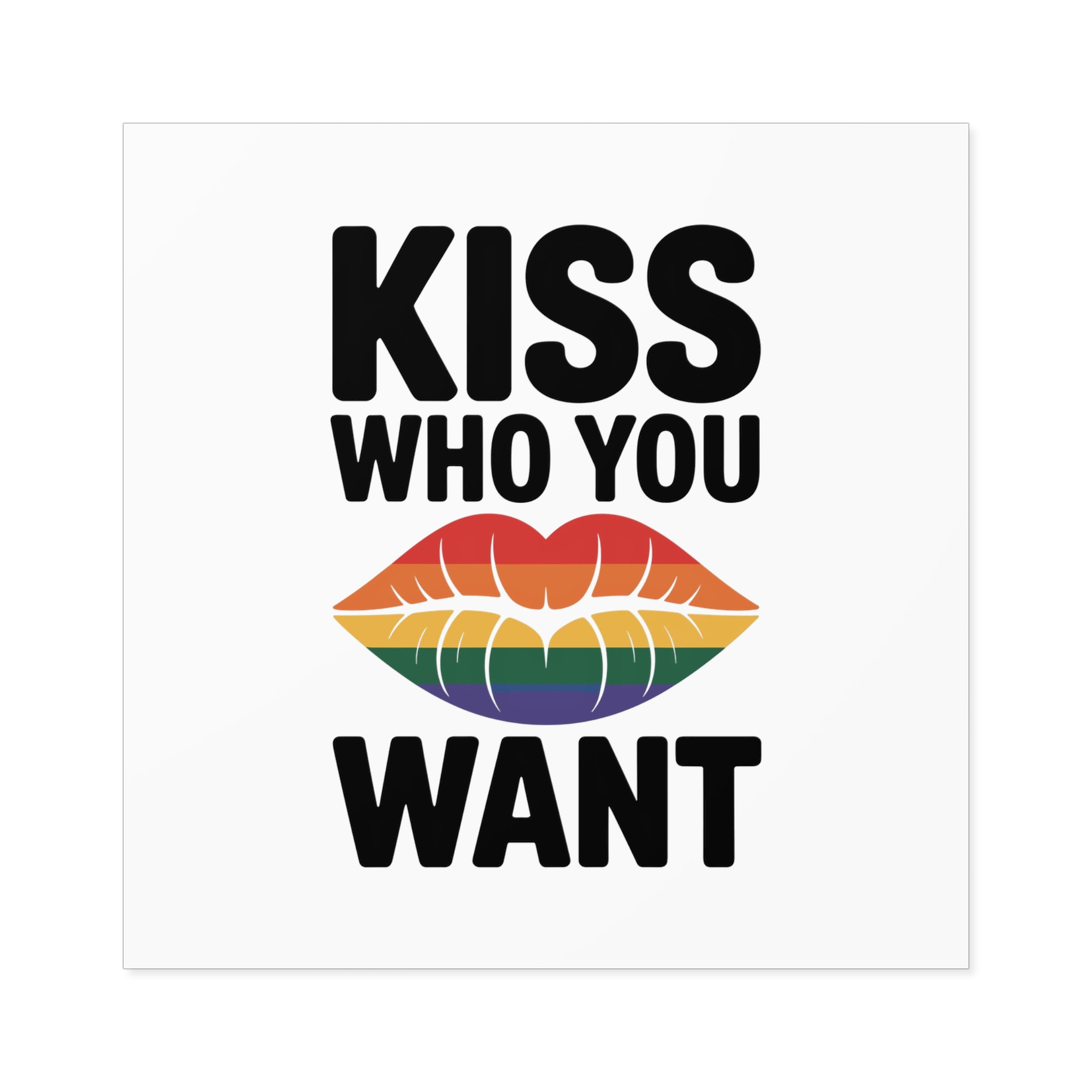 Kiss Who You Want T Shirt Design Isolated White Background 3 Laminate Stickers Square - Image 33