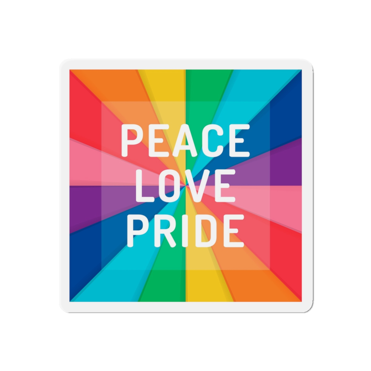 Rainbow Colored Background With Peace Love Pride Concept Pride Month Die Cut Magnets - Image 4