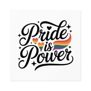 Pride Is Power T Shirt Design Isolated White Background 2 Laminate Stickers Square