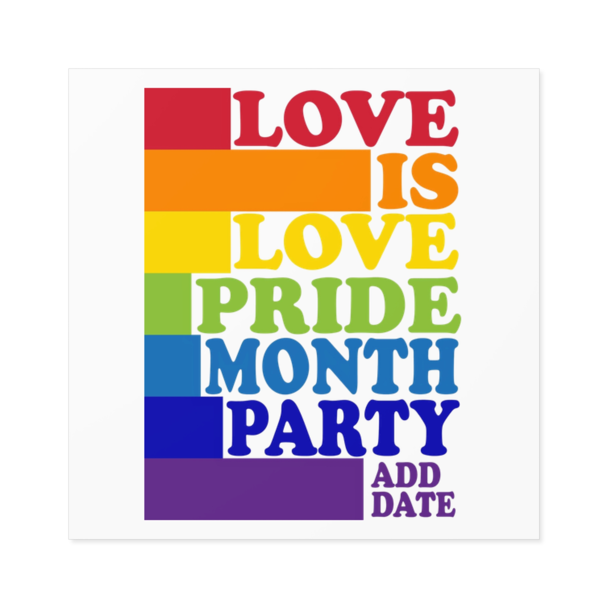 Love Is Love Pride Month Party Poster Flyer Social Media Post Design Laminate Stickers Square