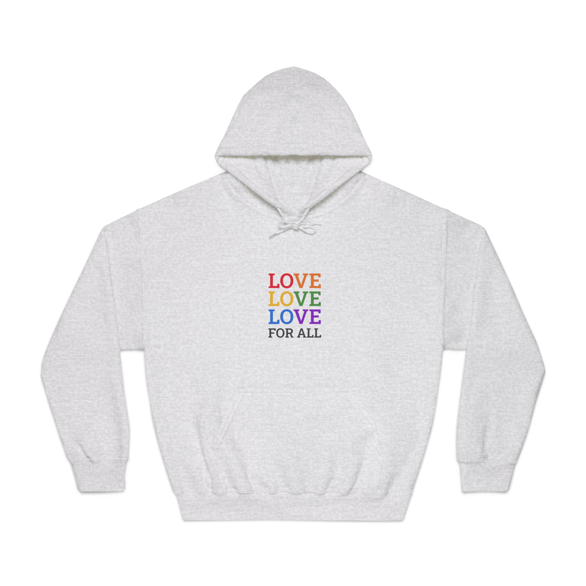 Love All Lgbtq Pride Month Positive Quote Rainbow Color Typographic Art White Background Unisex Dryblend Hooded Sweatshirt - Image 5