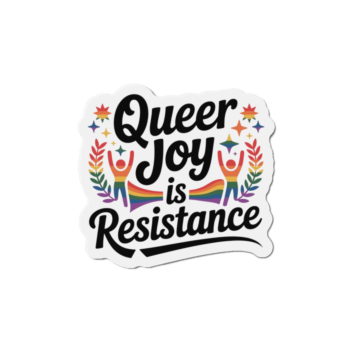 Queer Joy Is Resistance T Shirt Design Isolated White Background Die Cut Magnets - Image 7