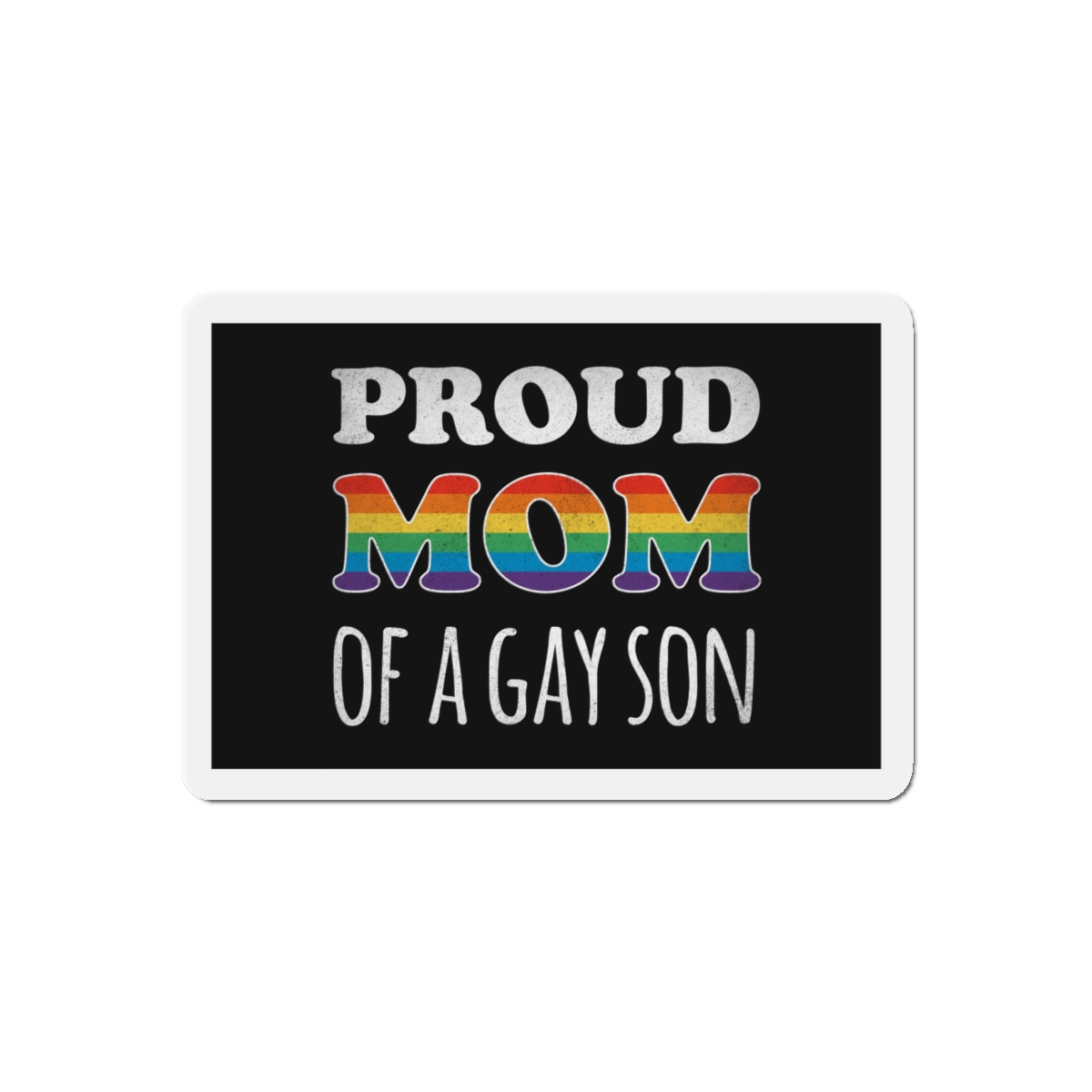 Mother Day Pride Rainbow Typography Vector Premium T Shirt(4) Die Cut Magnets - Image 7