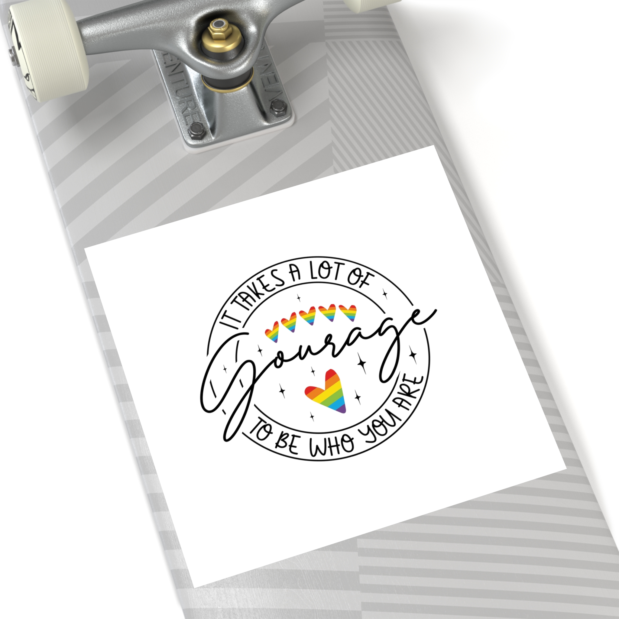 It Takes Lot Be Who You Are Gourage Laminate Stickers Square - Image 64