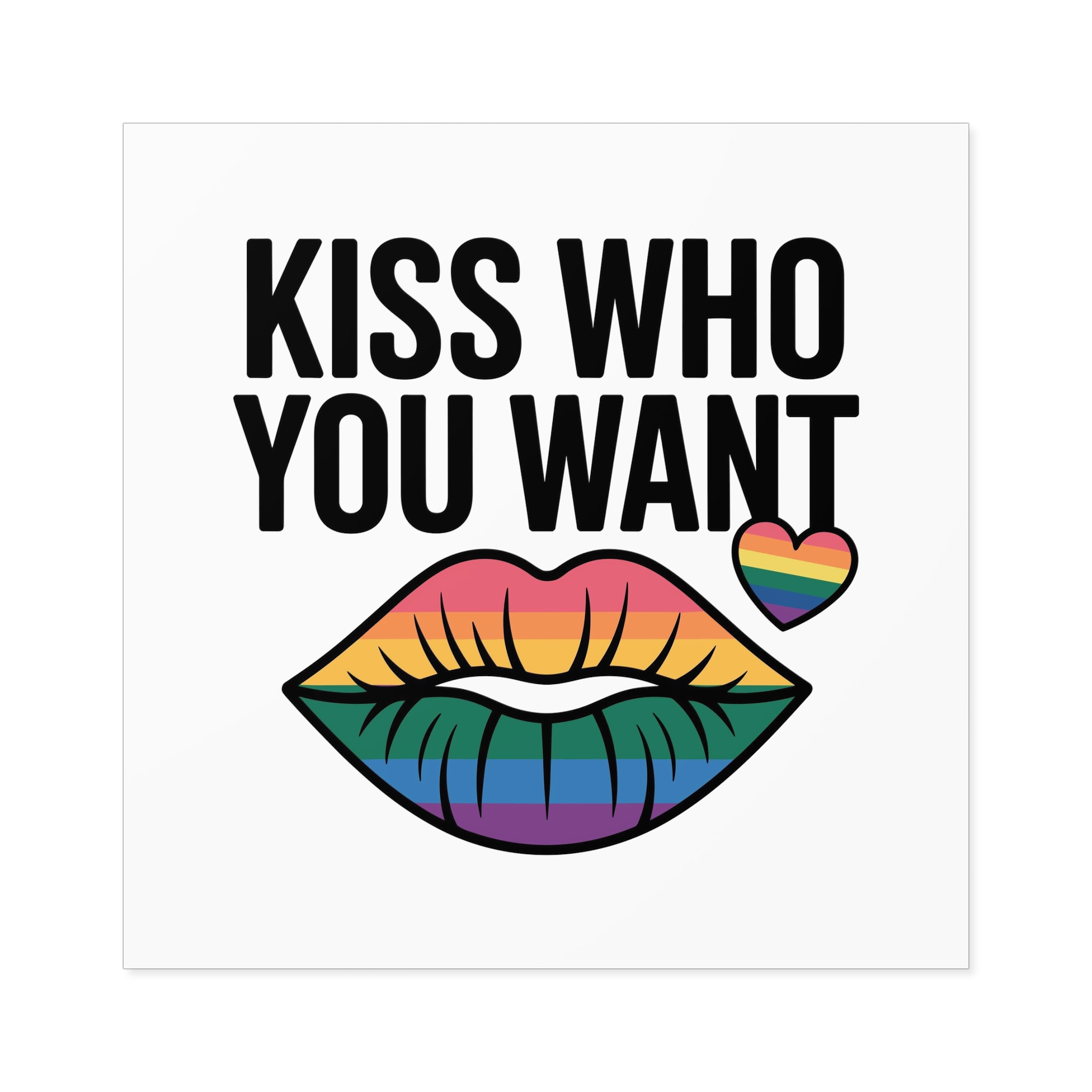Kiss Who You Want T Shirt Design Isolated White Background Laminate Stickers Square - Image 57