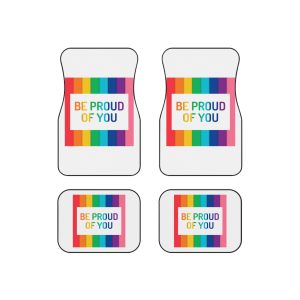 Rainbow Colored Background With Be Proud You Concept Pride Month Car Mats Set Of 4