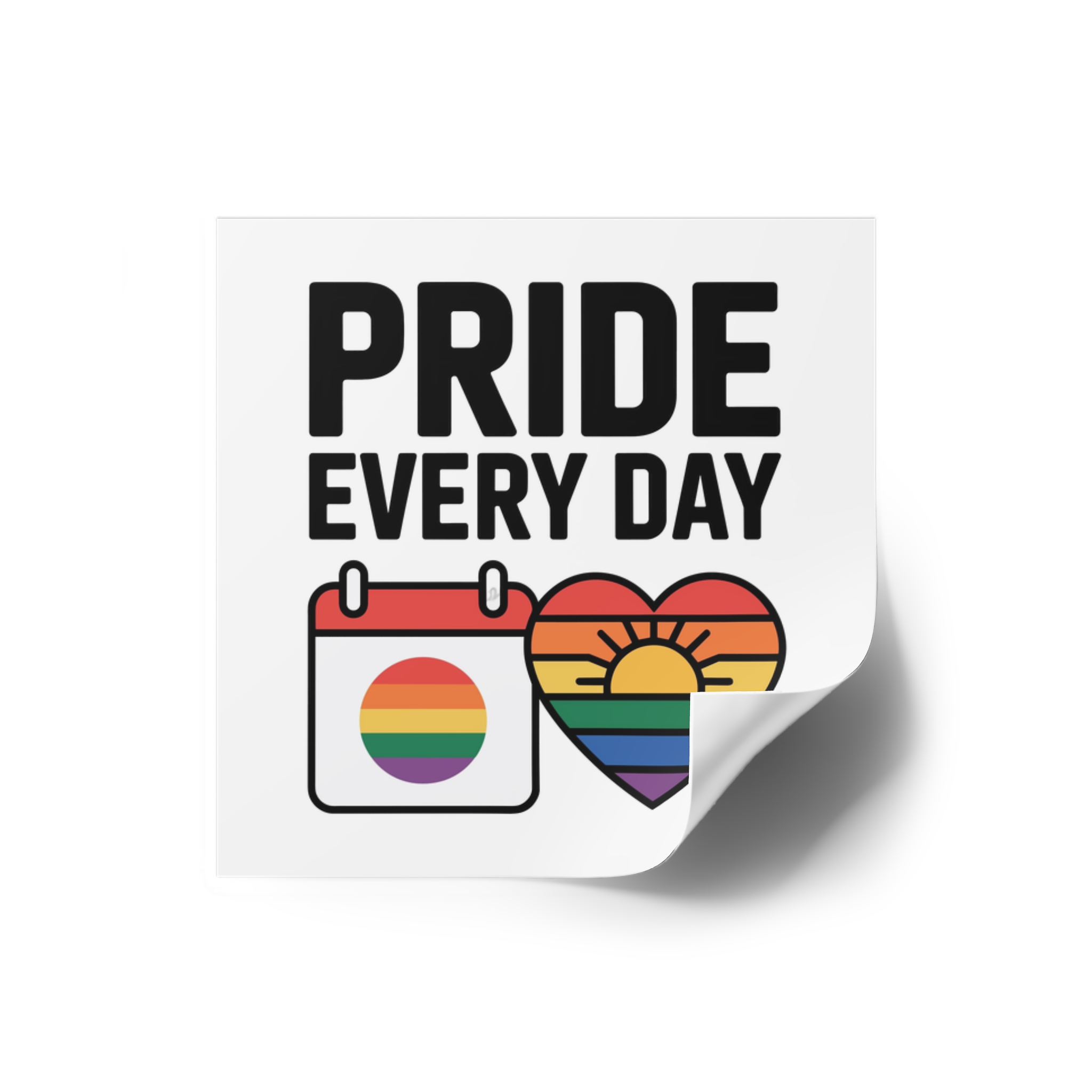 Pride Every Day T Shirt Design Isolated White Background Laminate Stickers Square - Image 2
