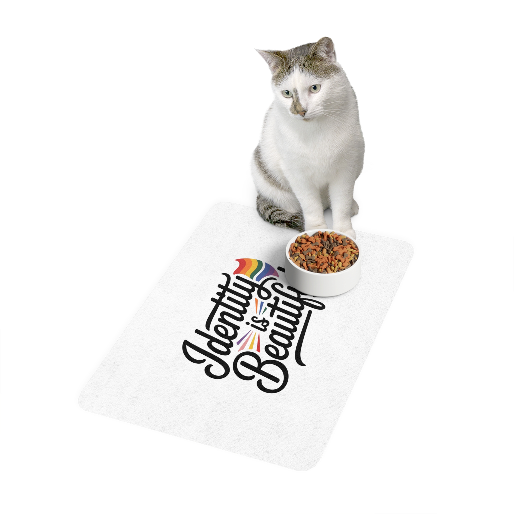 Identity Is Beautiful T Shirt Design Isolated White Background Pet Food Mat 12x18 - Image 3