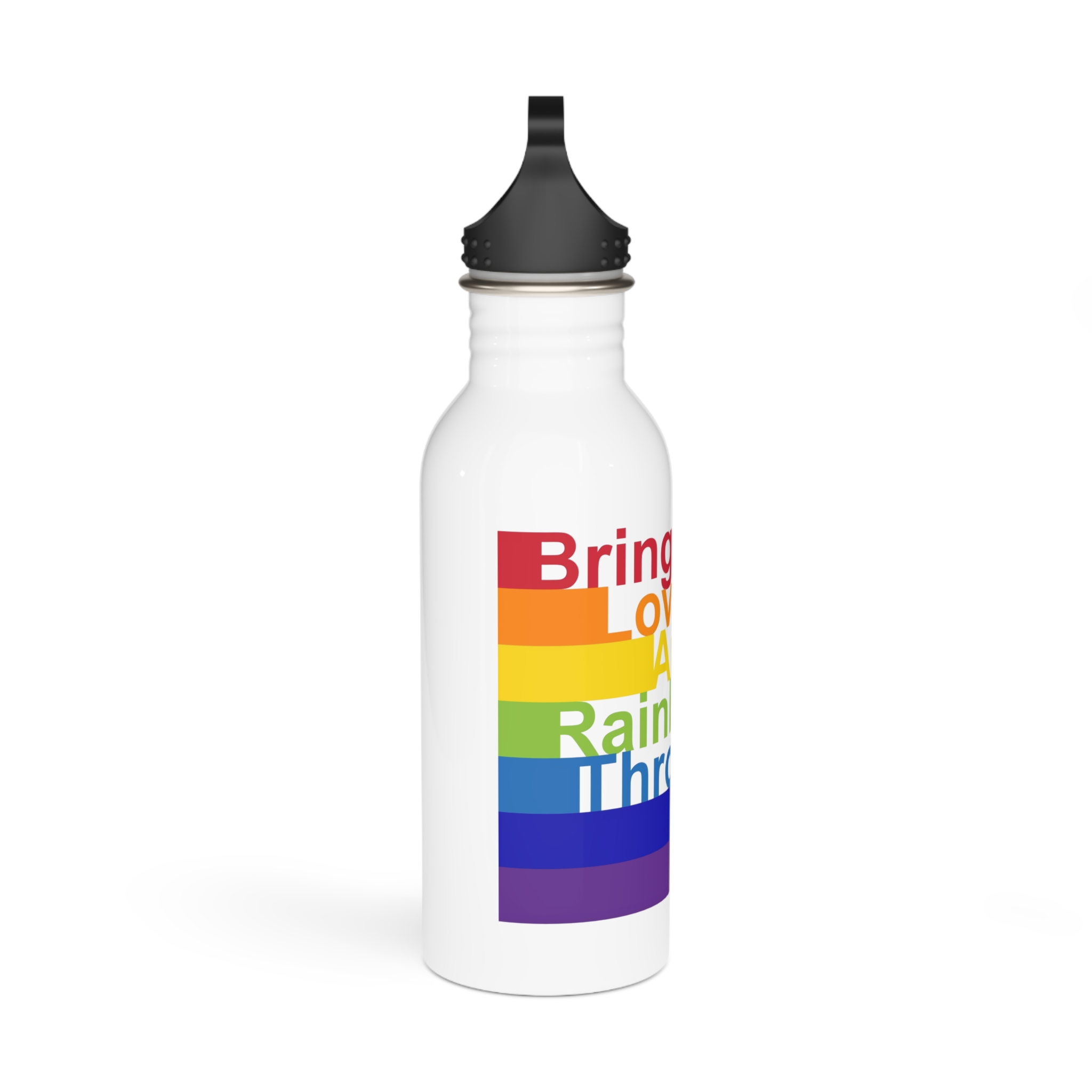 Lgbt Concept Motivating Phrase Colors Rainbow Bring Love Rainbow Through Life Stainless Steel Water Bottle - Image 2