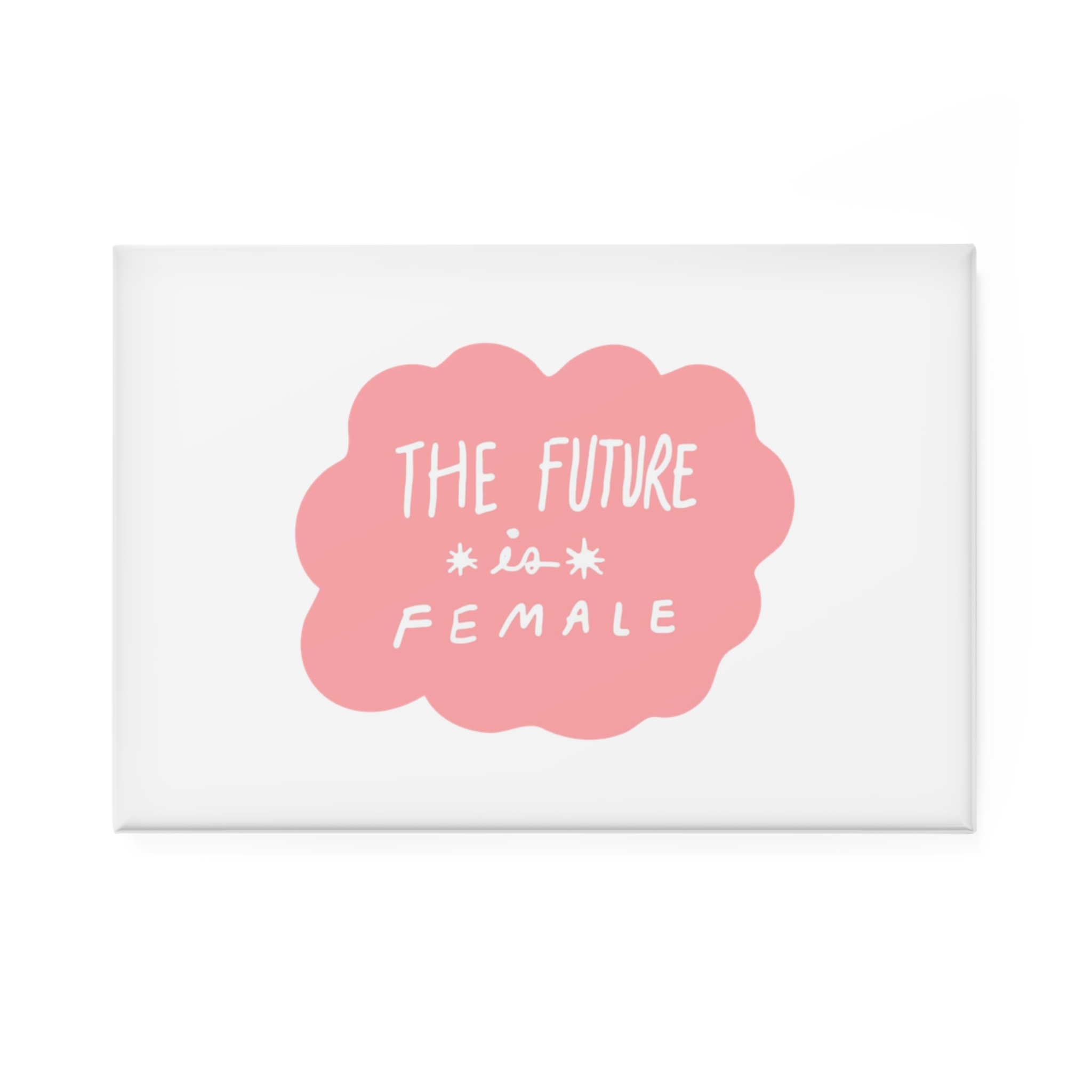 Future Is Female Sticker Collage Pink Speech Bubble Vector Button Magnet Rectangle 1 And 10 Pcs