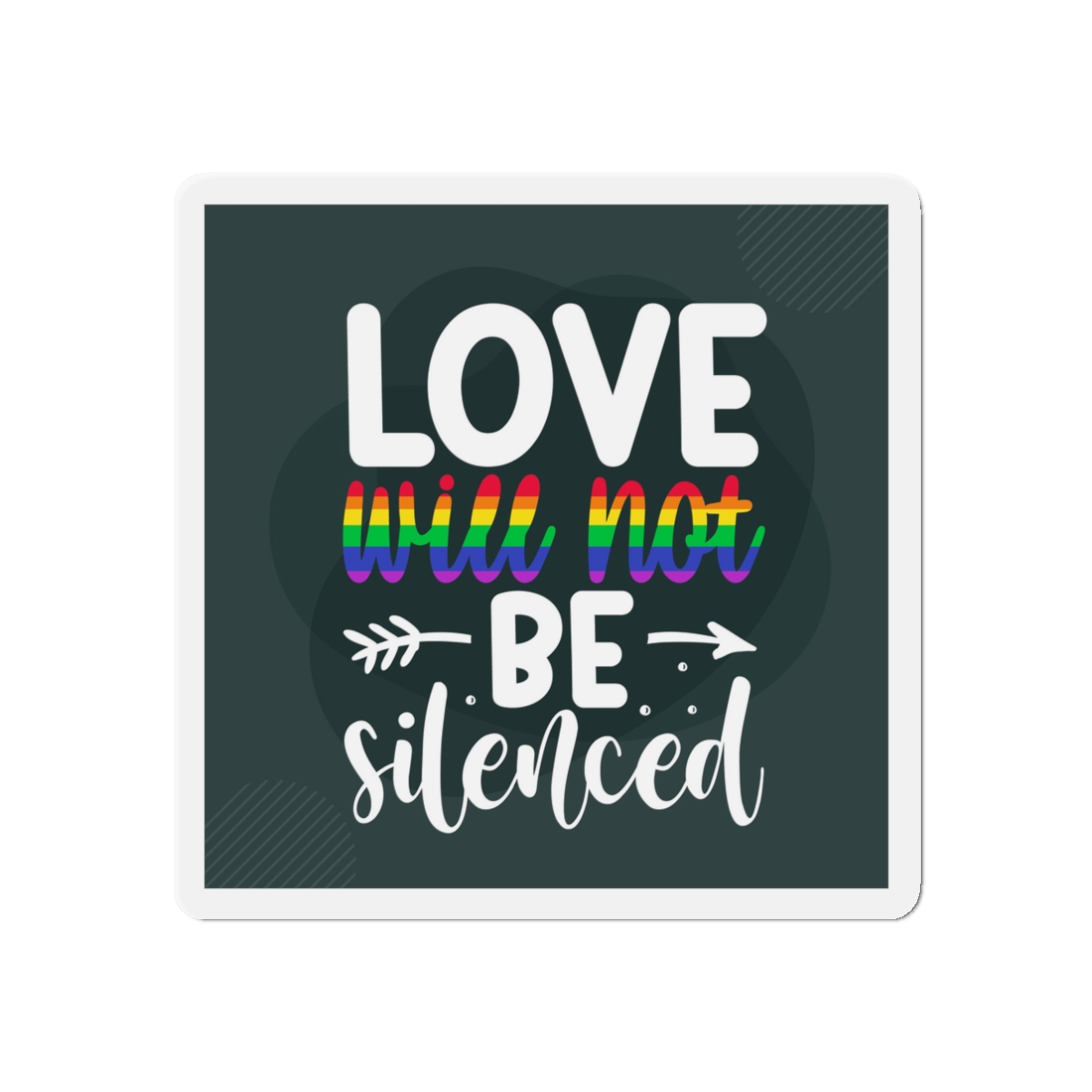 Love Will Be Silenced Premium Gay Pride Lettering Vector Design Die Cut Magnets - Image 4