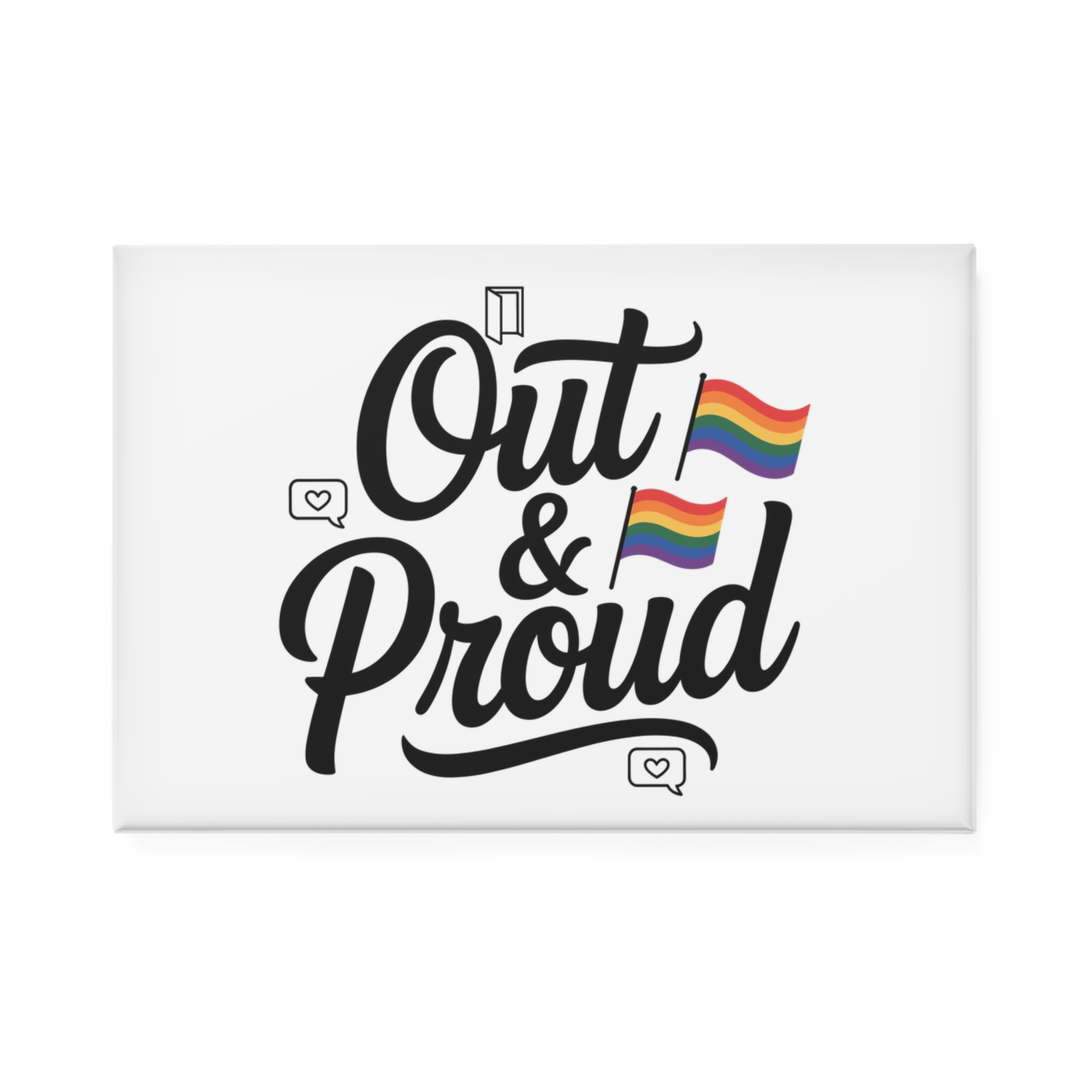 Out Proud T Shirt Design Isolated White Background(1) Button Magnet Rectangle 1 And 10 Pcs
