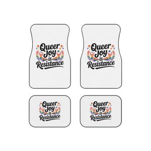 Queer Joy Is Resistance T Shirt Design Isolated White Background Car Mats Set Of 4