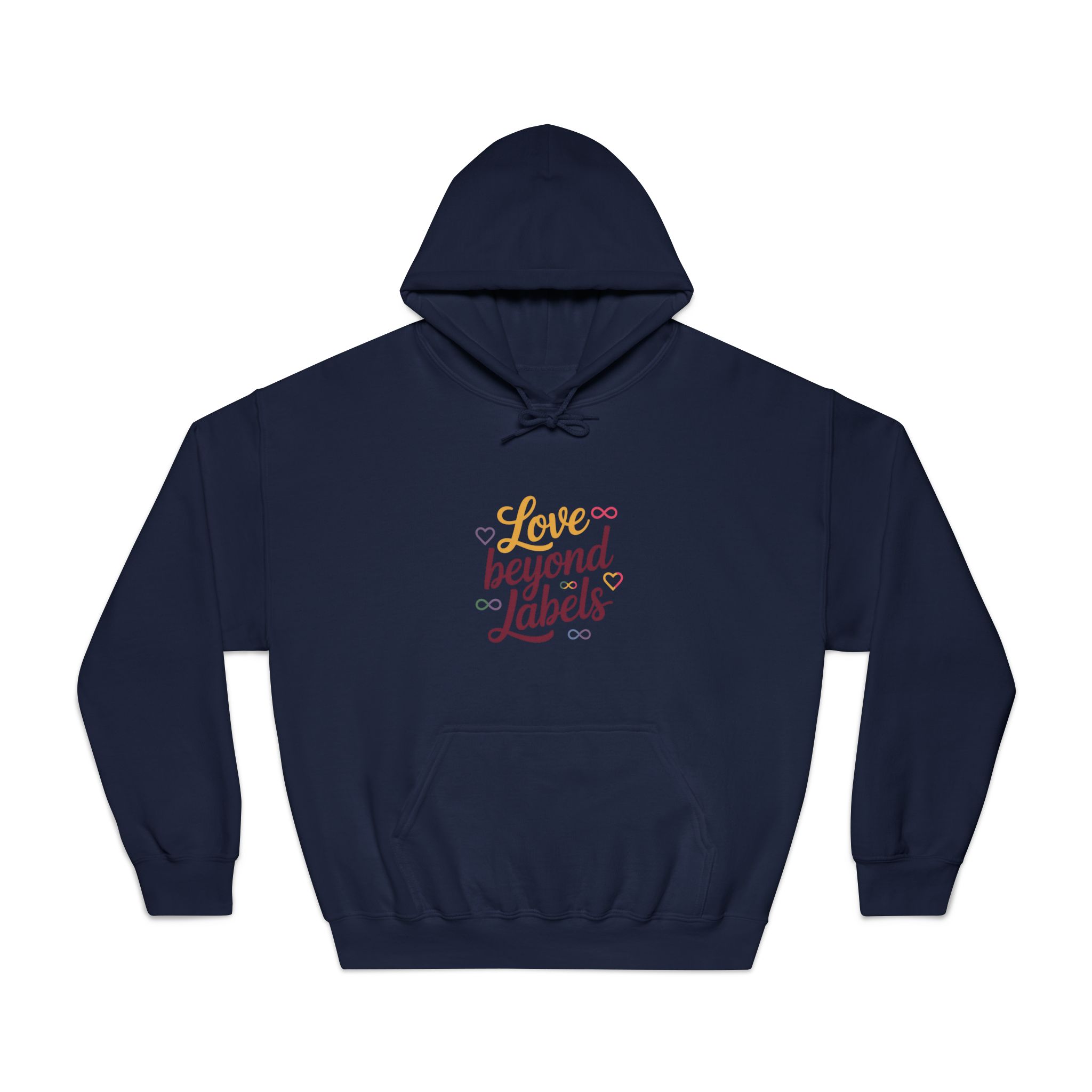 Love Beyond Labels T Shirt Design Isolated White Background Unisex Dryblend Hooded Sweatshirt - Image 29