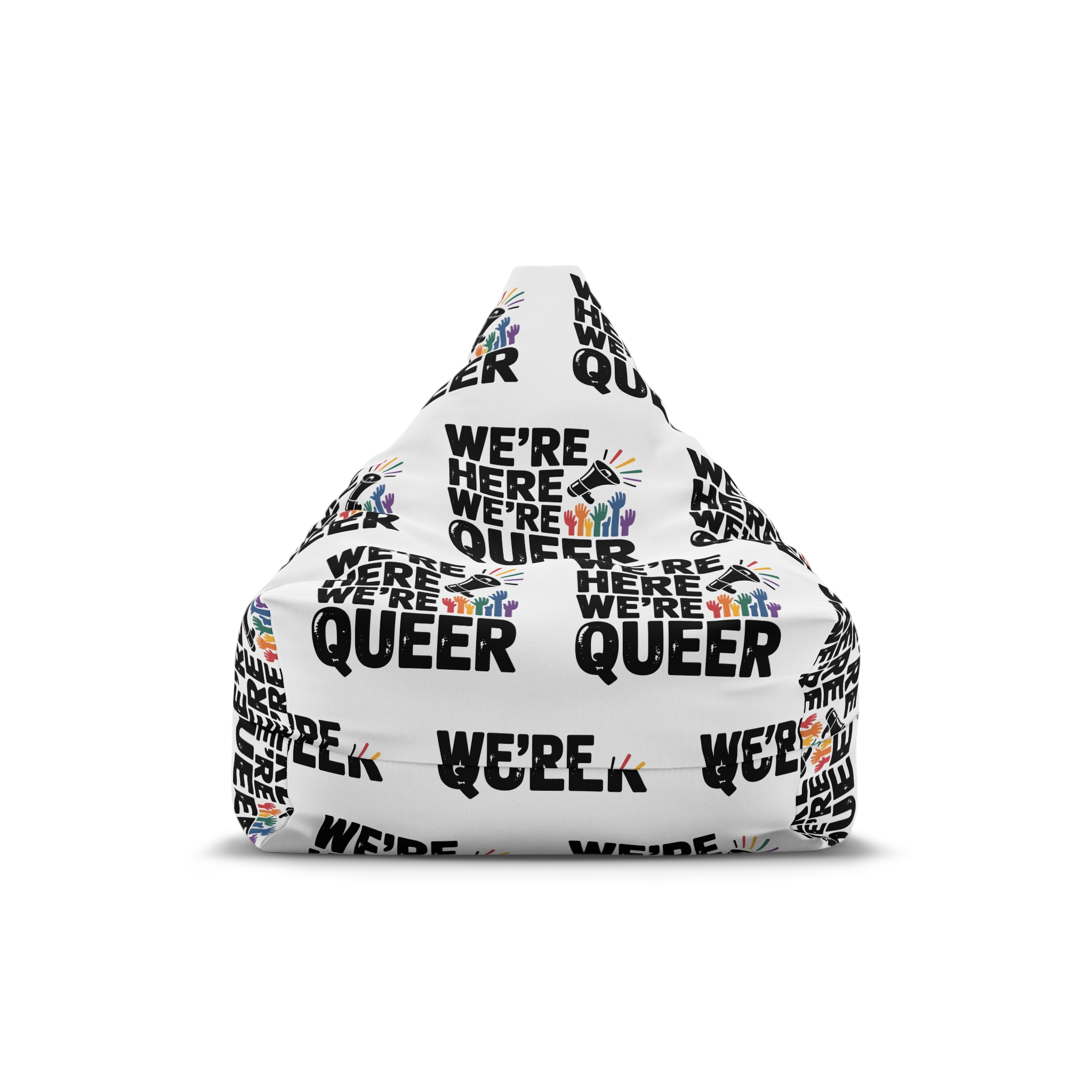 Were Here Were Queer T Shirt Design Isolated White Background Bean Bag Chair Cover
