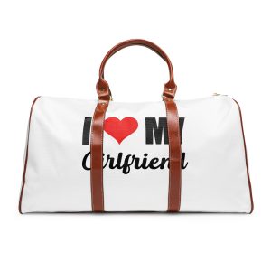 I Love My Girlfriend Valentine T Shirt Design Waterproof Travel Bag