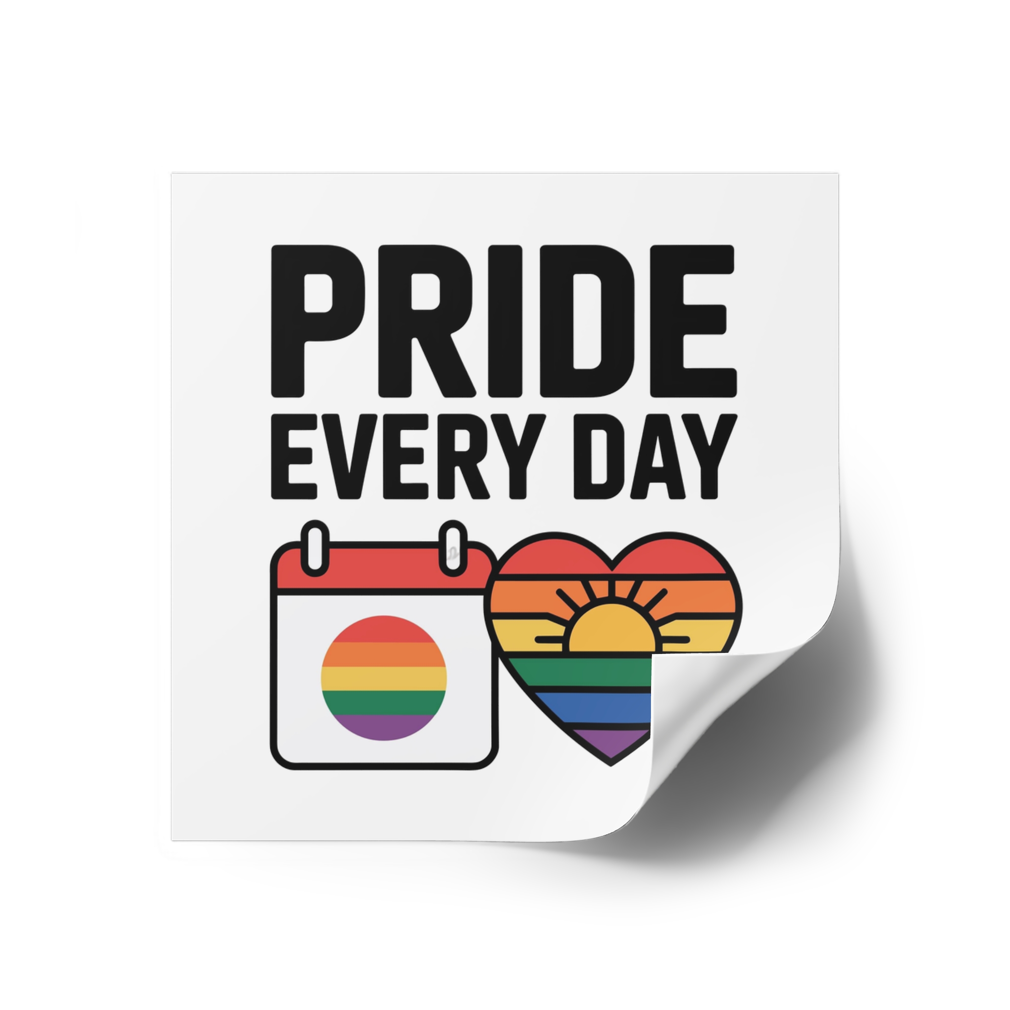 Pride Every Day T Shirt Design Isolated White Background Laminate Stickers Square - Image 18