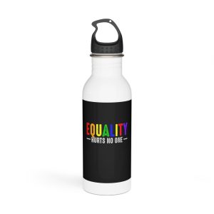 Feminism Tshirt Design Feminist Shirt Equality Hurts No One Stainless Steel Water Bottle