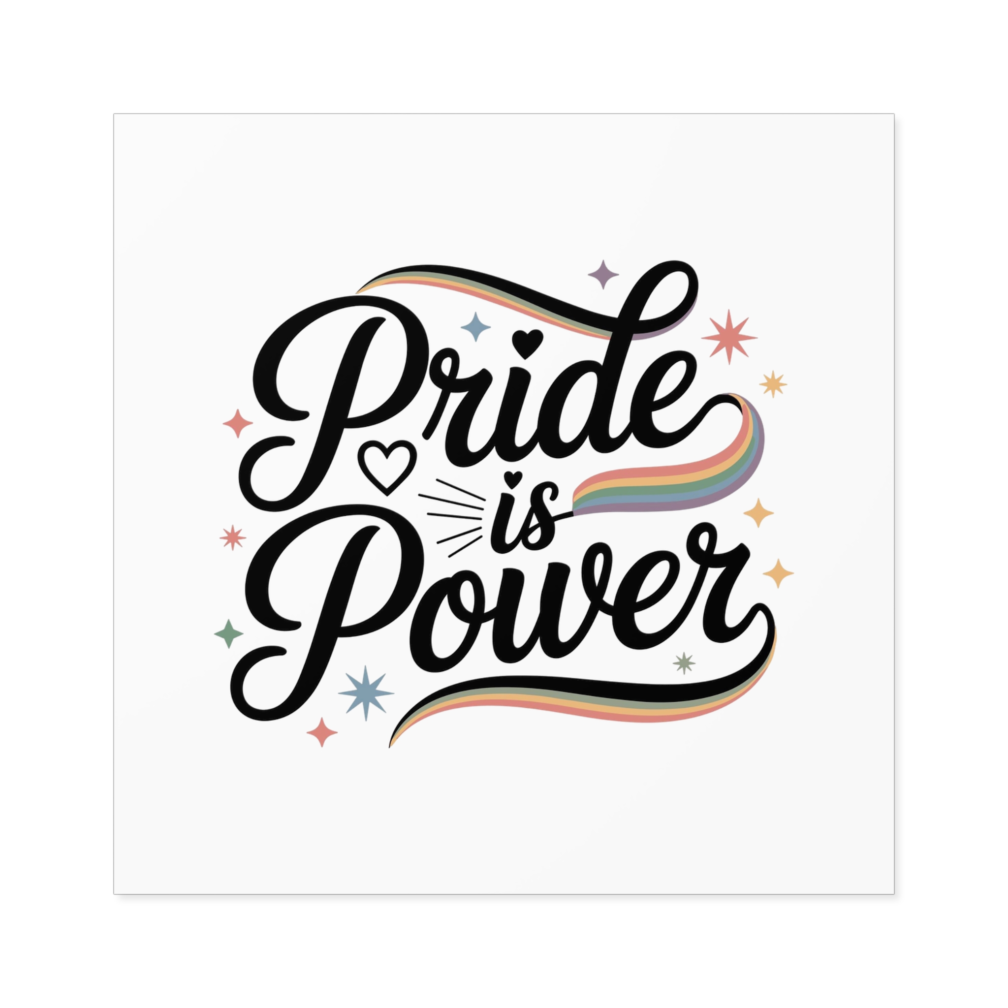 Pride Is Power T Shirt Design Isolated White Background Laminate Stickers Square - Image 73