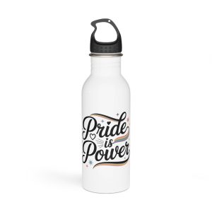 Pride Is Power T Shirt Design Isolated White Background Stainless Steel Water Bottle