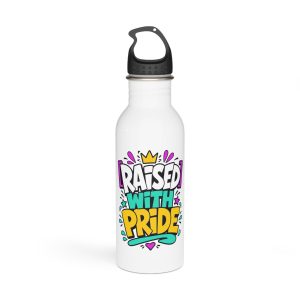 Raised With Pride Text Effect Stainless Steel Water Bottle