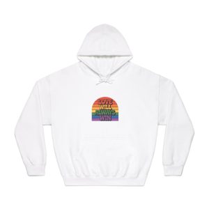 Love Will Always Win Pride Celebration Unisex Dryblend Hooded Sweatshirt