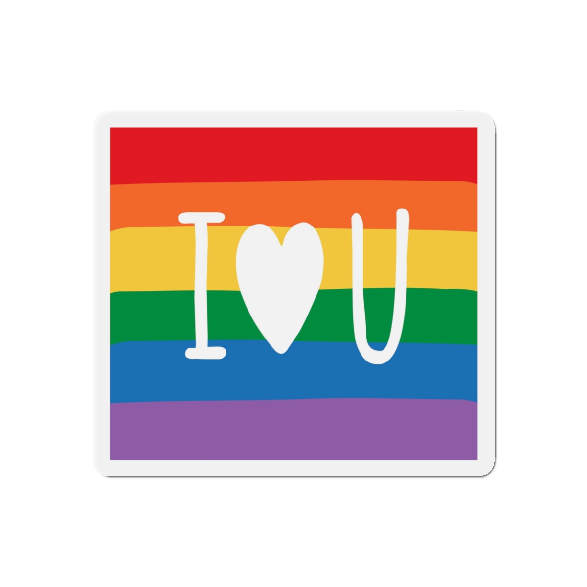 Vibrant Rainbow Flag With I Love You Heart Message Die Cut Magnets - Image 4
