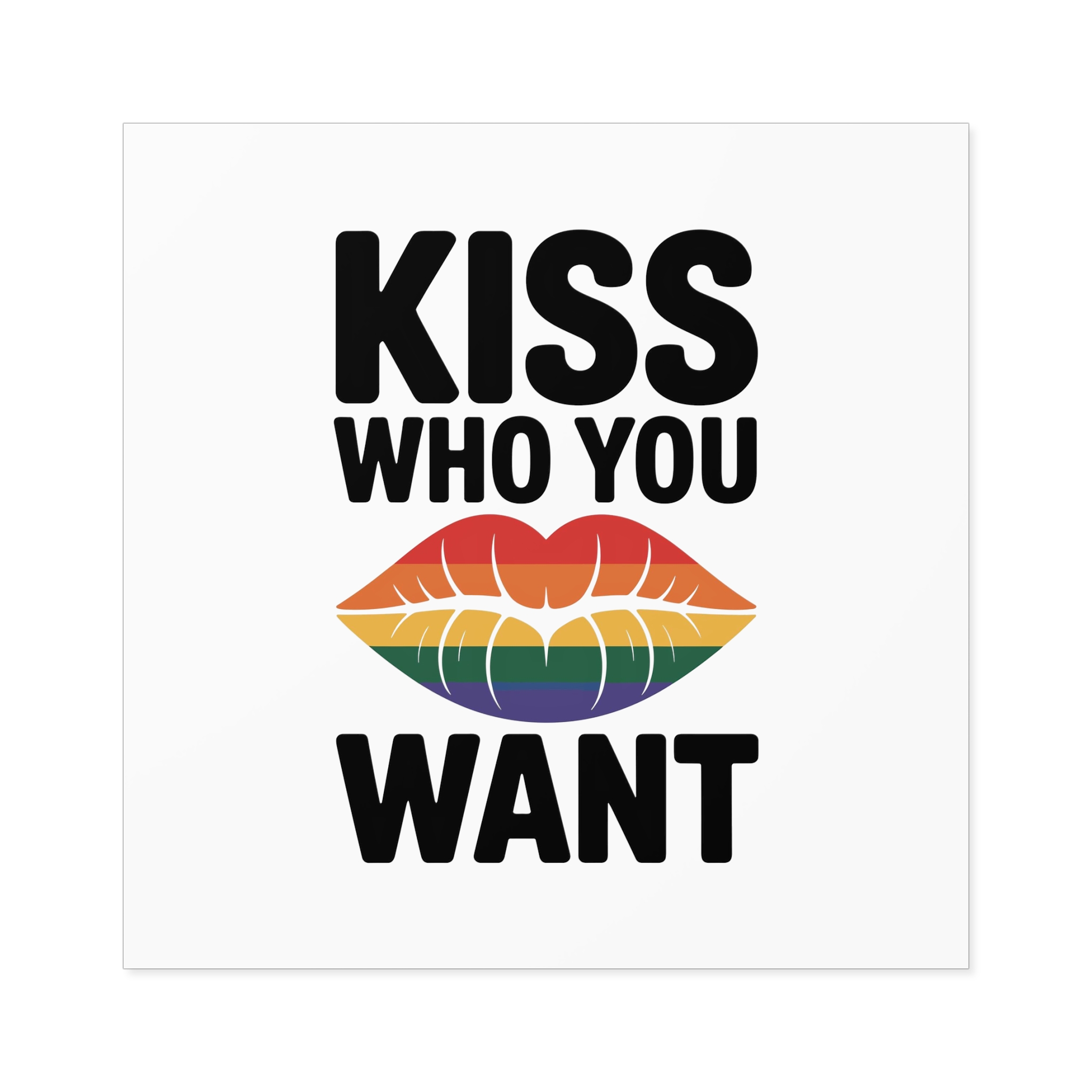 Kiss Who You Want T Shirt Design Isolated White Background 2 Laminate Stickers Square - Image 77