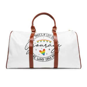 It Takes Lot Be Who You Are Gourage Waterproof Travel Bag