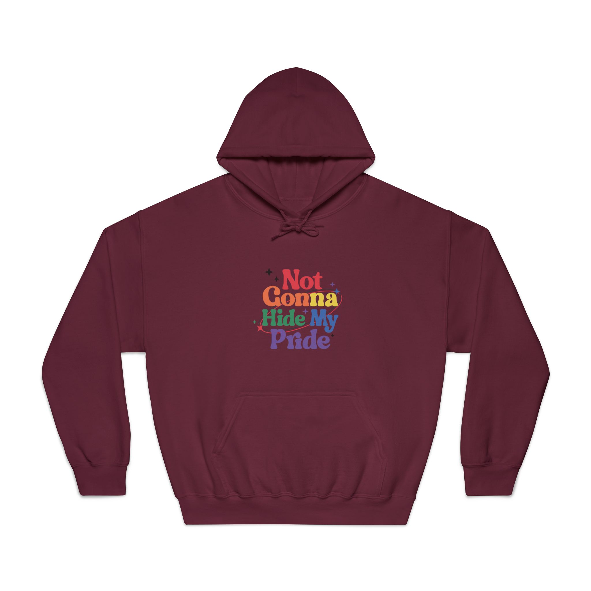 Poster That Says Gonna Hide My Pride Unisex Dryblend Hooded Sweatshirt - Image 17