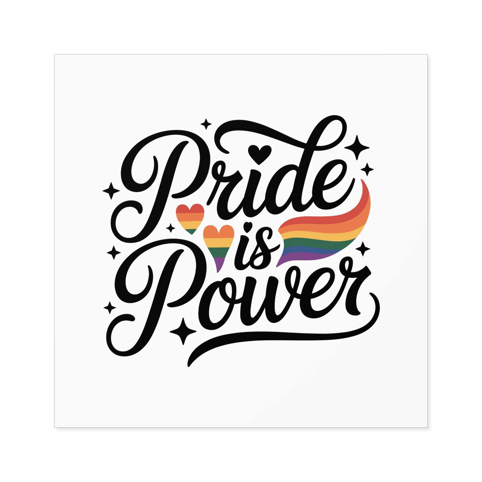 Pride Is Power T Shirt Design Isolated White Background 2 Laminate Stickers Square - Image 61