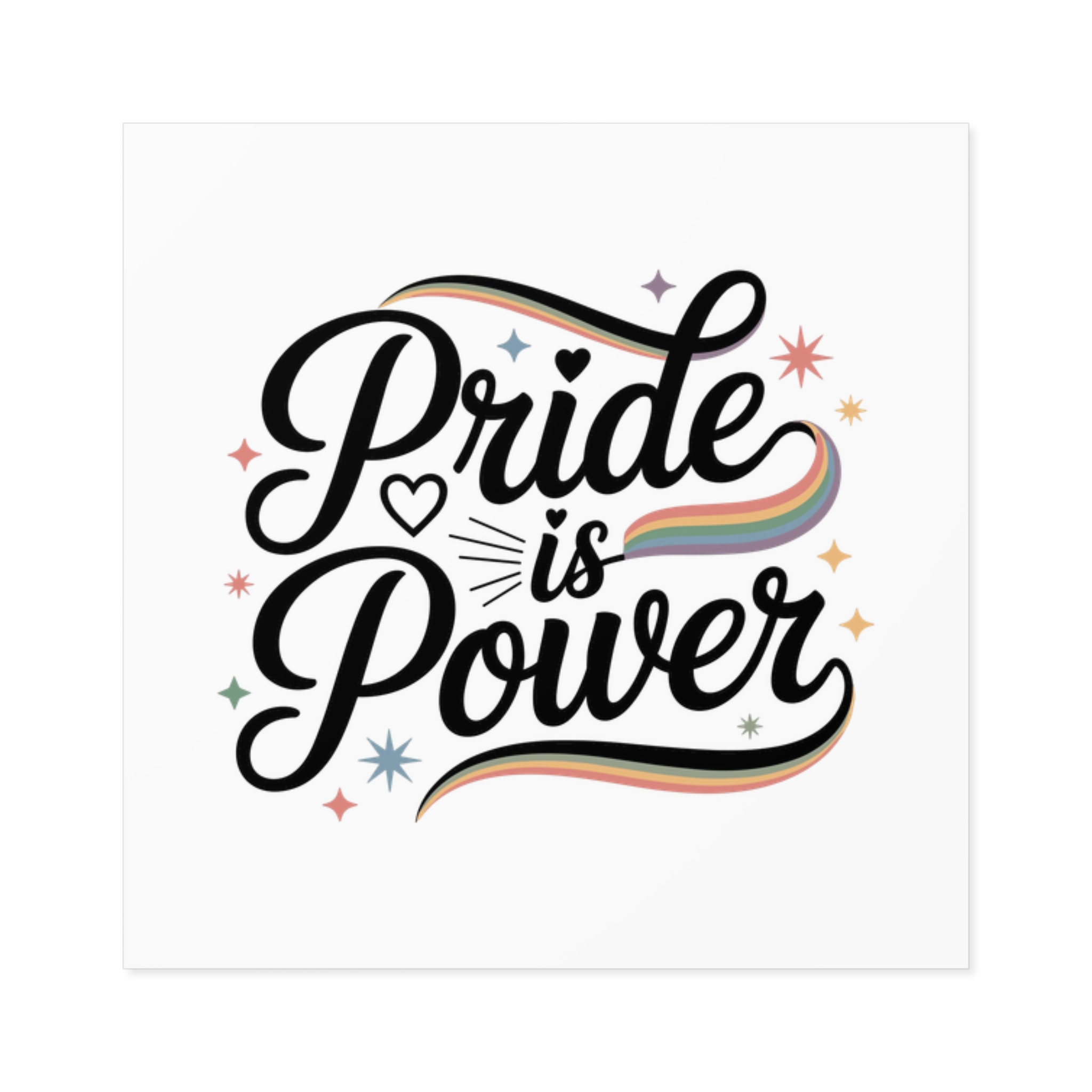 Pride Is Power T Shirt Design Isolated White Background Laminate Stickers Square - Image 65