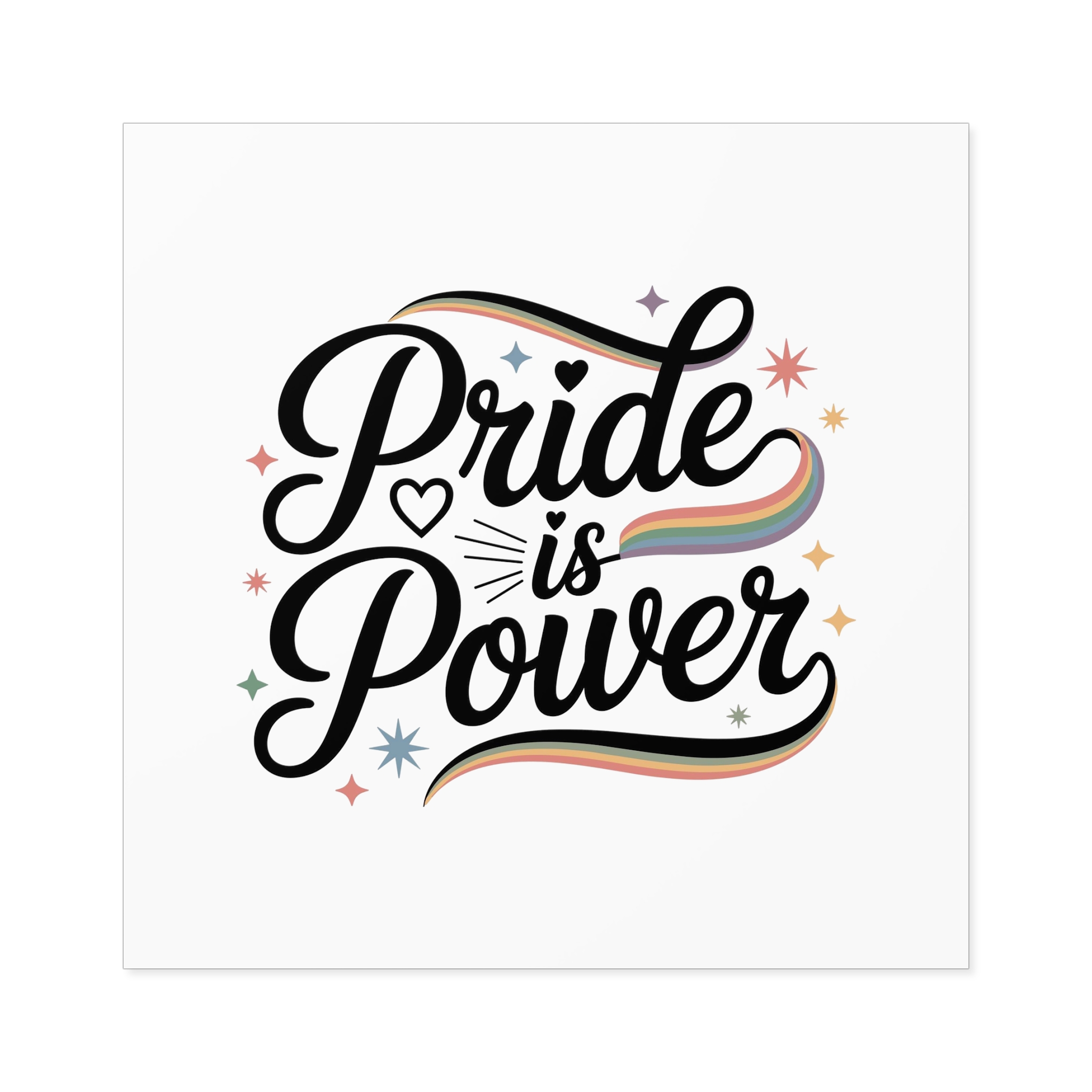 Pride Is Power T Shirt Design Isolated White Background Laminate Stickers Square - Image 49