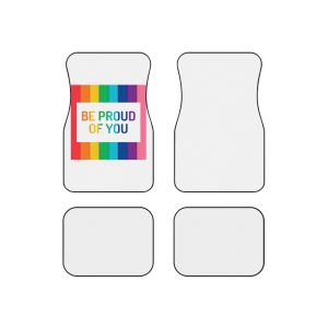 Rainbow Colored Background With Be Proud You Concept Pride Month Car Mats Set Of 4