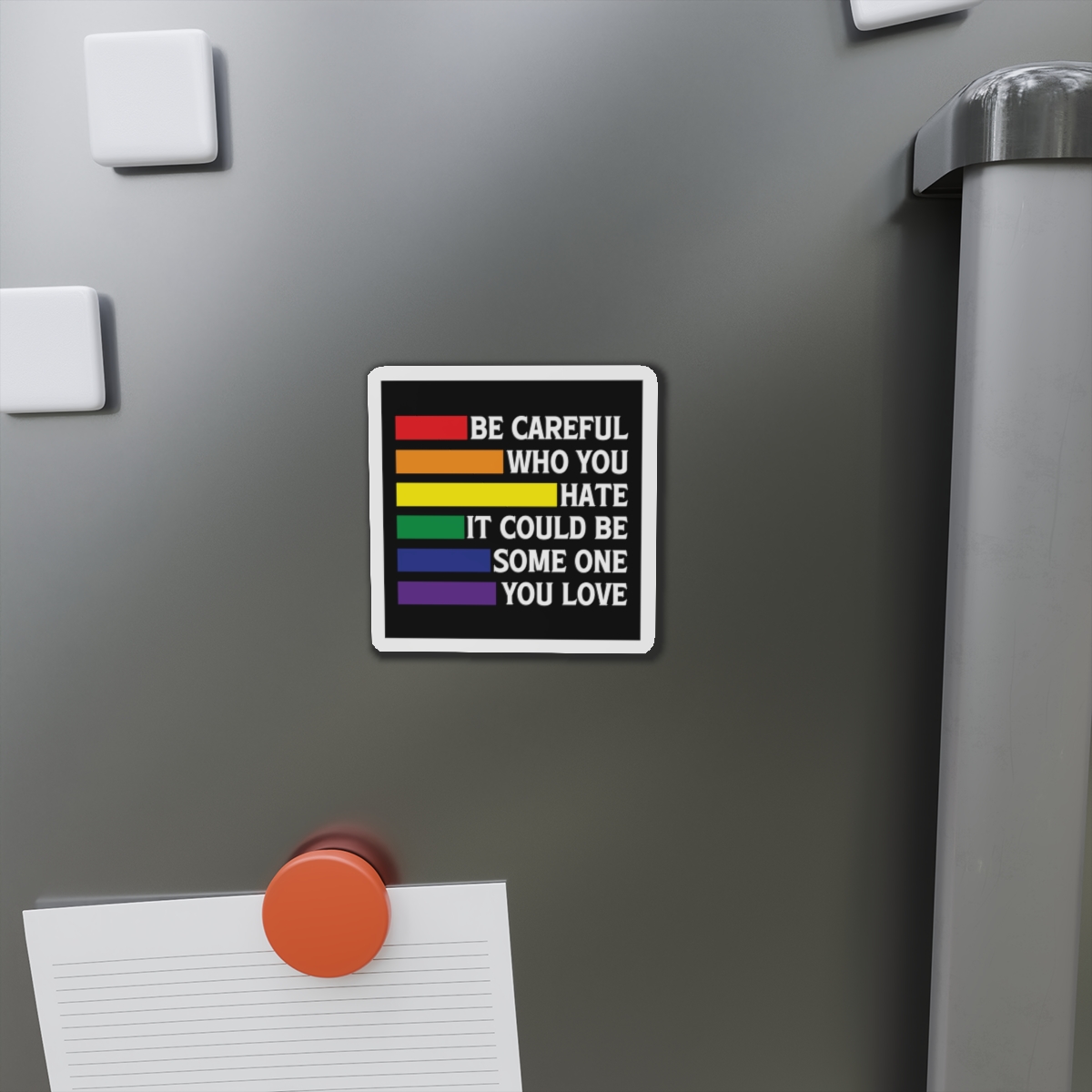 Be Careful Who You Hate It Could Be Some One You Love Shirt Design Vector Illustration Die Cut Magnets - Image 5