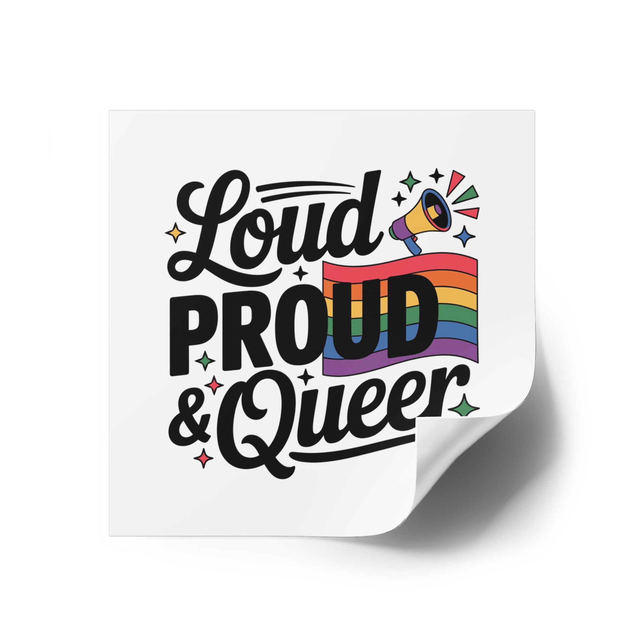 Loud Proud Queer T Shirt Design Isolated White Background2 Laminate Stickers Square - Image 70