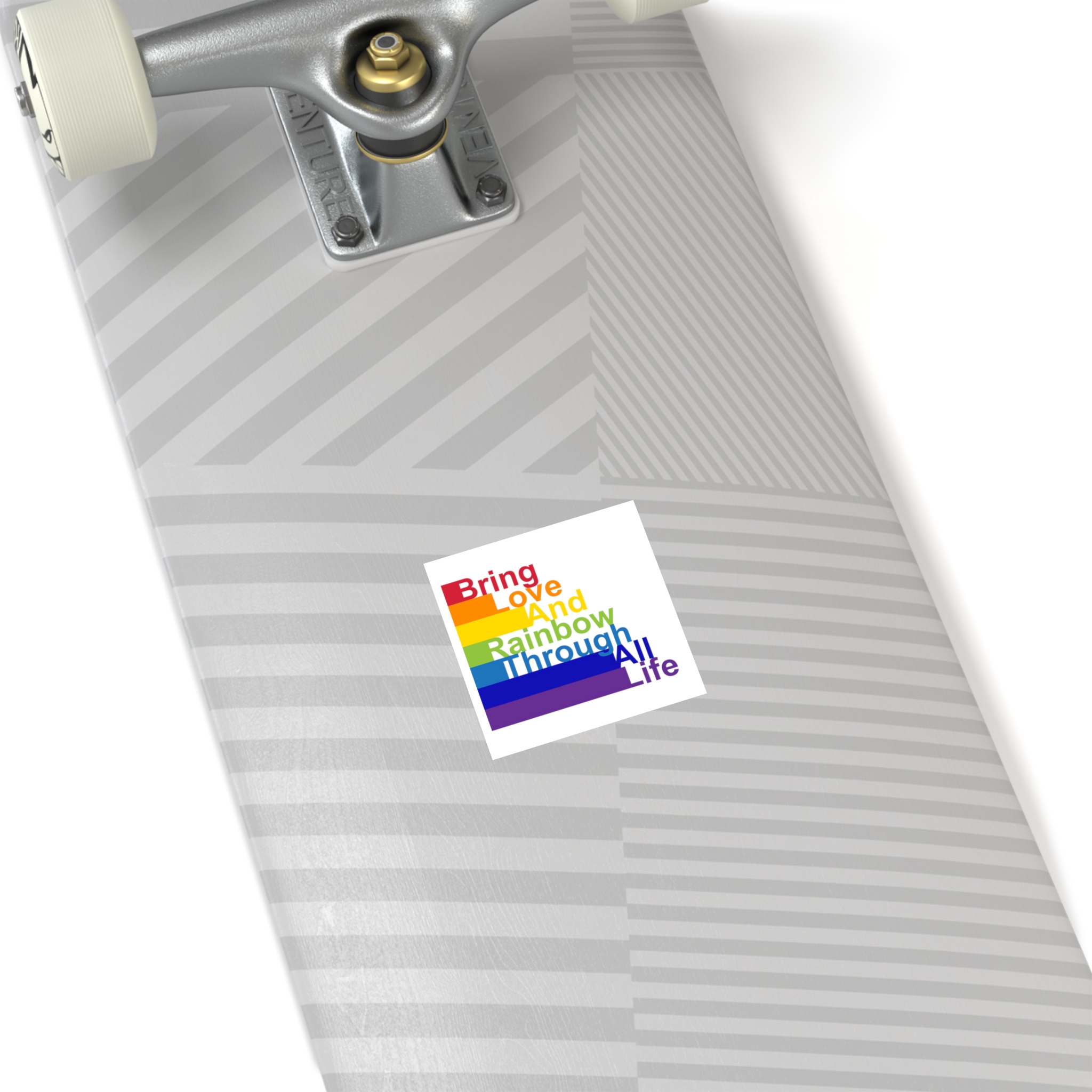 Lgbt Concept Motivating Phrase Colors Rainbow Bring Love Rainbow Through Life Laminate Stickers Square - Image 68