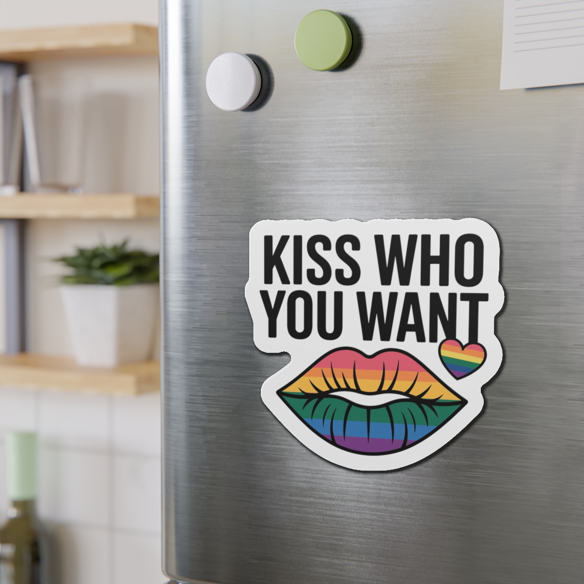 Kiss Who You Want T Shirt Design Isolated White Background Die Cut Magnets - Image 15