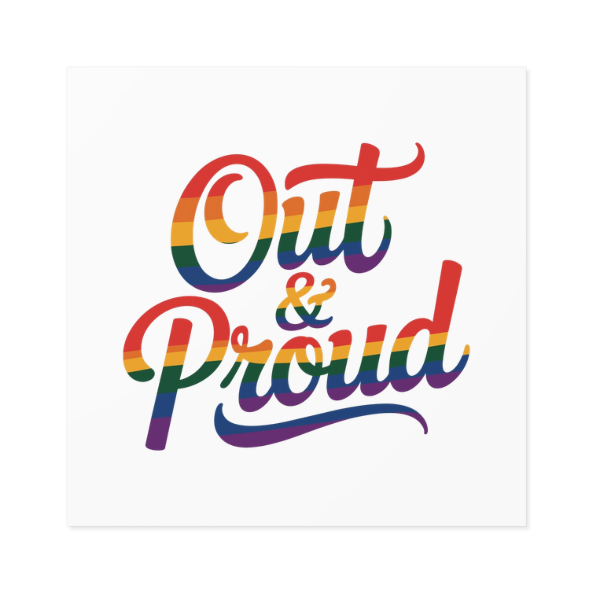 Out Proud T Shirt Design Isolated White Background Laminate Stickers Square