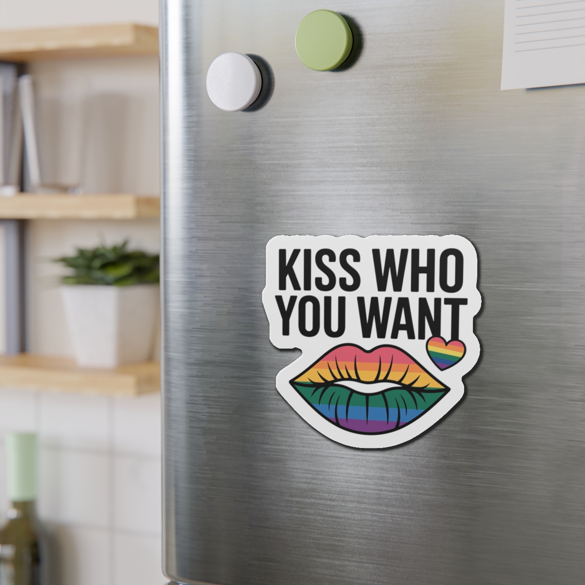 Kiss Who You Want T Shirt Design Isolated White Background Die Cut Magnets - Image 12
